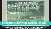 Best Seller FDA Regulatory Affairs: A Guide for Prescription Drugs, Medical Devices, and Biologics