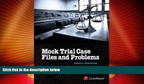 Big Deals  Mock Trial Case Files and Problems  Best Seller Books Most Wanted