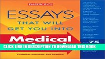 Best Seller Essays That Will Get You into Medical School (Essays That Will Get You Into...Series)