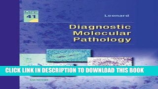[FREE] EBOOK Diagnostic Molecular Pathology ONLINE COLLECTION