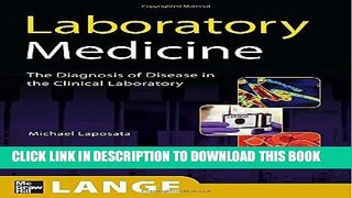 [READ] EBOOK Laboratory  Medicine: The Diagnosis of Disease in the Clinical Laboratory (LANGE