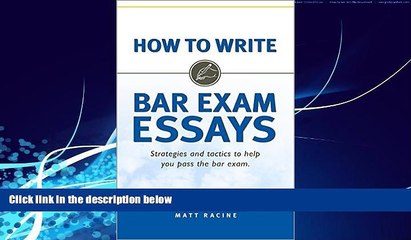 Books to Read  How to Write Bar Exam Essays: Strategies and Tactics to Help You Pass the Bar Exam