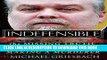 [DOWNLOAD] PDF Indefensible: The Missing Truth about Steven Avery, Teresa Halbach, and Making a