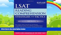 Big Deals  Kaplan LSAT Reading Comprehension Strategies and Tactics (Kaplan LSAT Strategies and