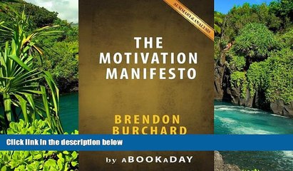 Must Have  The Motivation Manifesto by Brendon Burchard | Summary   Analysis  READ Ebook Full Ebook