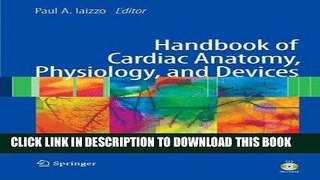 Ebook Handbook of Cardiac Anatomy, Physiology, and Devices Free Read