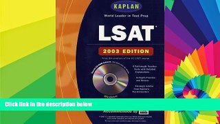 Must Have  Kaplan LSAT with CD-ROM 2003 (Lsat (Kaplan)(Book and CD-Rom))  READ Ebook Full Ebook