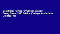 Best Seller Paying for College Without Going Broke, 2015 Edition (College Admissions Guides) Free