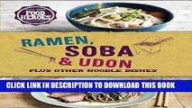 [New] Ebook Ramen, Soba, Udon (Food Heroes) Free Online
