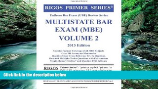 Big Deals  Rigos Primer Series Uniform Bar Exam (UBE) Review Series MBE Bar Exam Volume 2  Best