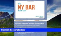 Big Deals  The NY Bar Made Easy: Everything You Need to Ace the New York Bar Examination (Volume