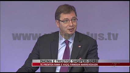 Dhoma e tregtisë Shqipëri-Serbi - News, Lajme - Vizion Plus