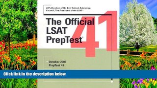 READ NOW  The Official LSAT PrepTest 41 (Official LSAT PrepTest)  READ PDF Online Ebooks