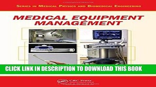Best Seller Medical Equipment Management (Series in Medical Physics and Biomedical Engineering)