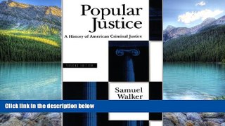 Books to Read  Popular Justice: A History of American Criminal Justice  Full Ebooks Most Wanted