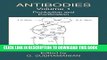 Best Seller Antibodies: Volume 1: Production and Purification Free Read