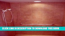[READ] EBOOK Accessible Bathrooms Part 1 of the 4 Most Common Accessible Bathrooms in America (The