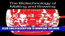 Ebook The Biotechnology of Malting and Brewing (Cambridge Studies in Biotechnology) Free Read