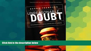 READ FULL  Unreasonable Doubt: Circumstantial Evidence and the Art of Judgment  READ Ebook Full