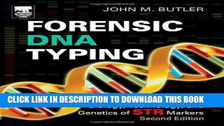 Ebook Forensic DNA Typing, Second Edition: Biology, Technology, and Genetics of STR Markers Free
