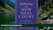 READ NOW  Rethinking the New Deal Court: The Structure of a Constitutional Revolution  READ PDF