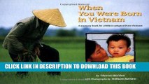 [PDF] When You Were Born in Vietnam: A Memory Book for Children Adopted from Vietnam Full Online