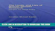 Ebook The Limits and Lies of Human Genetic Research: Dangers For Social Policy (Reflective