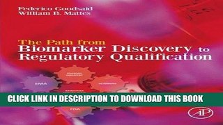 Ebook The Path from Biomarker Discovery to Regulatory Qualification Free Read
