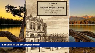 READ NOW  A Sketch of English Legal History  Premium Ebooks Online Ebooks
