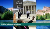 Must Have  The Spirit of the Law: Religious Voices and the Constitution in Modern America  Premium