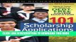 Best Seller 101 Scholarship Applications - 2015 Edition: What It Takes to Obtain a Debt-Free