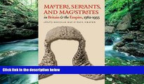 Big Deals  Masters, Servants, and Magistrates in Britain and the Empire, 1562-1955 (Studies in