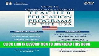 Best Seller Guide to Undergraduate and Graduate Teaching and Education Programs in the USA Free