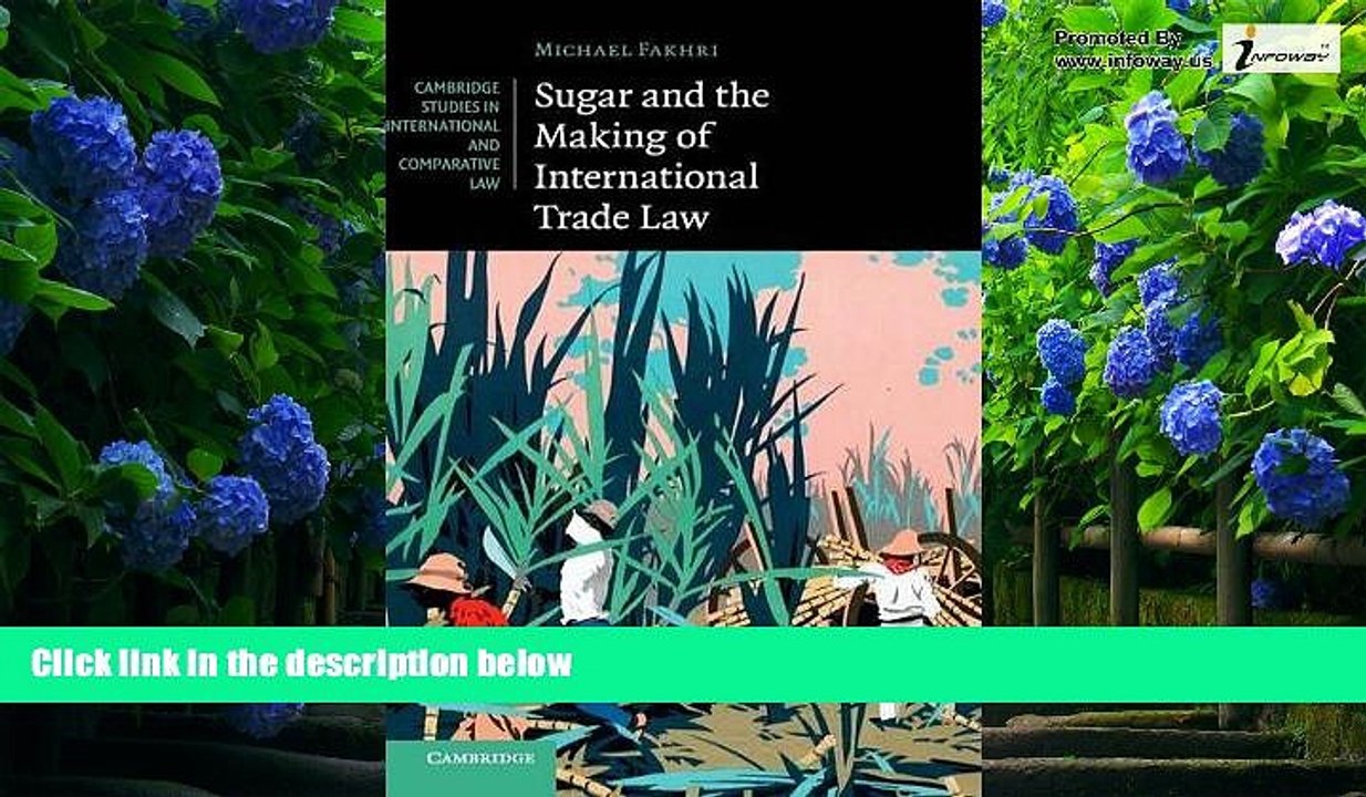 Books to Read  Sugar and the Making of International Trade Law (Cambridge Studies in International