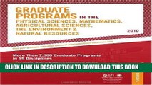Ebook Graduate Programs in the Physical Sciences, Mathematics, Agricultural Sciences, The