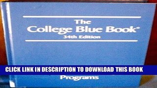 [New] Ebook Distance Learning Programs (The College Blue Book, Volume 6) Free Online