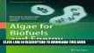 Best Seller Algae for Biofuels and Energy (Developments in Applied Phycology) Free Read