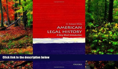 Full Online [PDF]  American Legal History: A Very Short Introduction (Very Short Introductions)