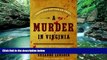 READ NOW  A Murder in Virginia: Southern Justice on Trial  Premium Ebooks Online Ebooks