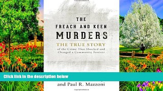 Deals in Books  The Freach and Keen Murders: The True Story of the Crime That Shocked and Changed