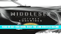 [FREE] EBOOK Middlesex: A Novel (Oprah s Book Club) ONLINE COLLECTION