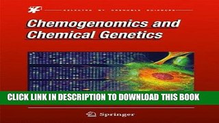 Ebook Chemogenomics and Chemical Genetics: A User s Introduction for Biologists, Chemists and