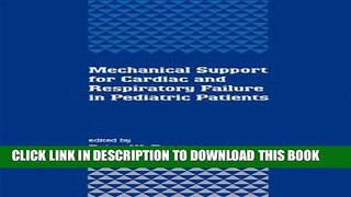 Best Seller Mechanical Support for Cardiac and Respiratory Failure in Pediatric Patients Free Read