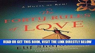 [FREE] EBOOK The Forty Rules of Love: A Novel of Rumi BEST COLLECTION
