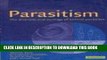 Ebook Parasitism: The Diversity and Ecology of Animal Parasites Free Read
