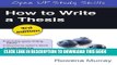 Ebook How to Write a Thesis (Open Up Study Skills) Free Read