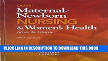 [FREE] EBOOK Olds  Maternal-Newborn Nursing   Women s Health Across the Lifespan and Clinical