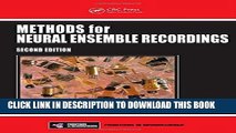 Best Seller Methods for Neural Ensemble Recordings, Second Edition (Frontiers in Neuroscience)