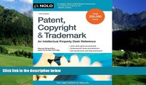 Big Deals  Patent, Copyright   Trademark: An Intellectual Property Desk Reference  Best Seller