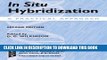 Ebook In Situ Hybridization: A Practical Approach (Practical Approach Series) Free Download